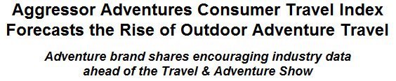 Aggressor Adventures Consumer Travel Index Forecasts the Rise of Outdoor Adventure Travel