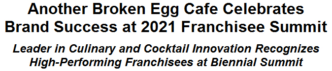 Another Broken Egg Cafe Celebrates Brand Success at 2021 Franchisee Summit