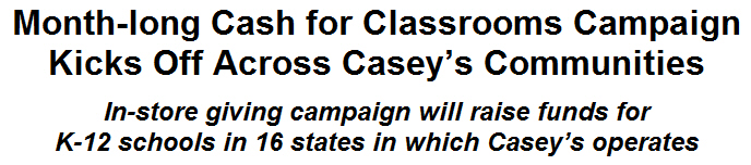 Month-long Cash for Classrooms Campaign Kicks Off Across Casey's Communities