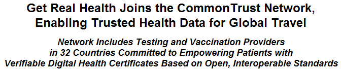 Get Real Health Joins the CommonTrust Network, Enabling Trusted Health Data for Global Travel