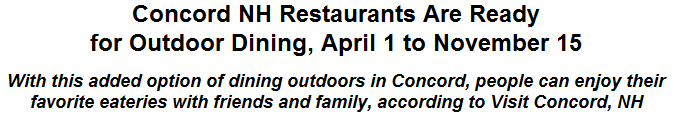Concord NH Restaurants Are Ready for Outdoor Dining, April 1 to November 15