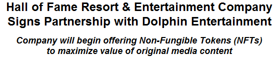 Hall of Fame Resort & Entertainment Company Signs Partnership with Dolphin Entertainment