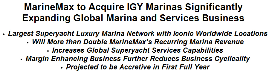 MarineMax to Acquire IGY Marinas Significantly Expanding Global Marina and Services Business