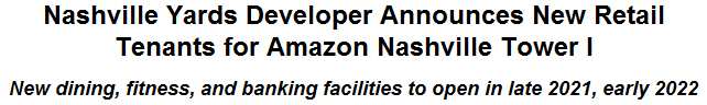 Nashville Yards Developer Announces New Retail Tenants for Amazon Nashville Tower I