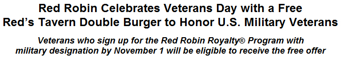 Red Robin Celebrates Veterans Day with a Free Reds Tavern Double Burger to Honor U.S. Military Veterans