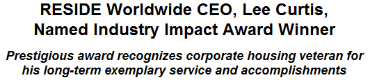 RESIDE Worldwide CEO, Lee Curtis, Named Industry Impact Award Winner