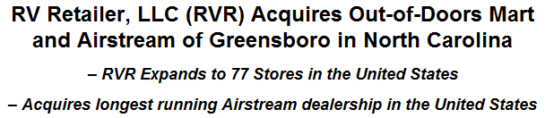 RV Retailer, LLC (RVR) Acquires Out-of-Doors Mart and Airstream of Greensboro in North Carolina
