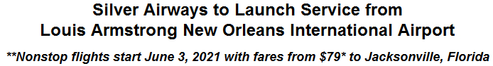 Silver Airways to Launch Service from Louis Armstrong New Orleans International Airport