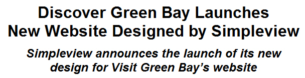Discover Green Bay Launches New Website Designed by Simpleview