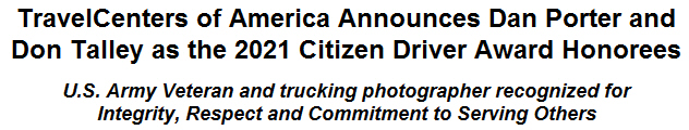 TravelCenters of America Announces Dan Porter and Don Talley as the 2021 Citizen Driver Award Honorees