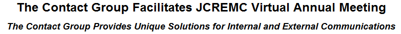 The Contact Group Facilitates JCREMC Virtual Annual Meeting