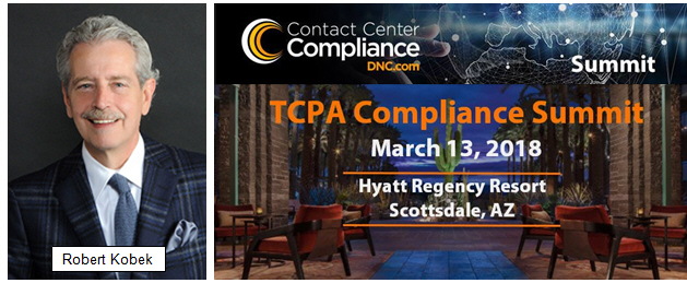 Industry Leader, Robert Kobek, to Moderate 2018 TCPA Compliance Summit
