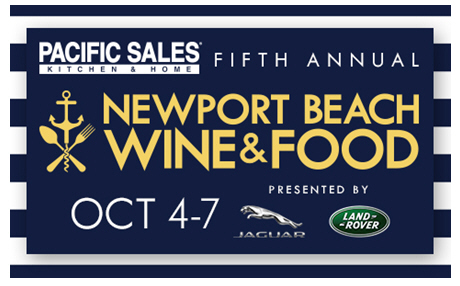 Acclaimed Newport Beach Wine & Food Festival Returning for Fifth Year October 4 - October 7, 2018, with Tickets on Sale Now