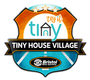 Try It Tiny Partners with Bristol Motor Speedway to Create A Deluxe Tiny House Village for the Food City 500