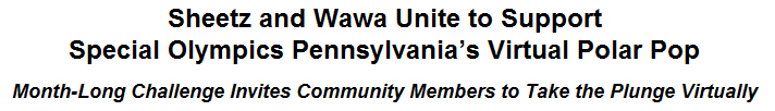 Sheetz and Wawa Unite to Support Special Olympics Pennsylvania's Virtual Polar Pop
