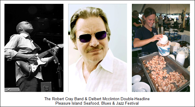 The Robert Cray Band & Delbert Mcclinton Double-Headline Pleasure Island Seafood, Blues & Jazz Festival